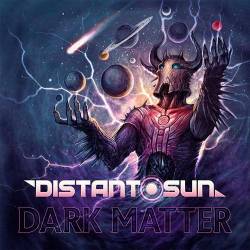 Distant Sun : Dark Matter